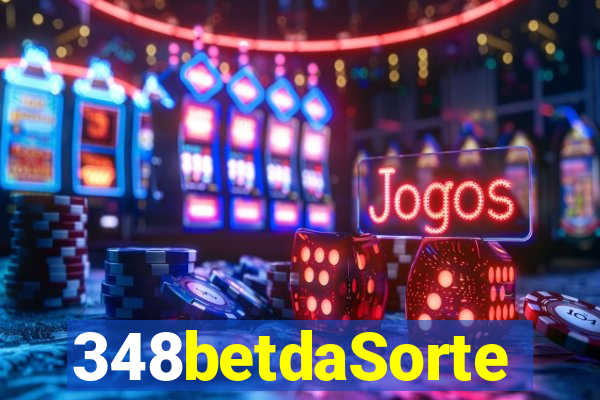 348betdaSorte