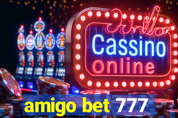 amigo bet 777