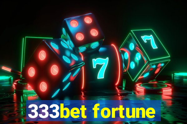 333bet fortune