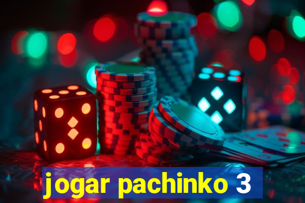 jogar pachinko 3