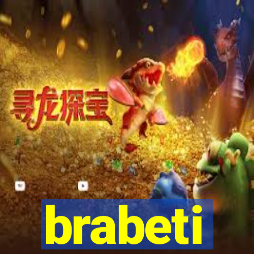 brabeti