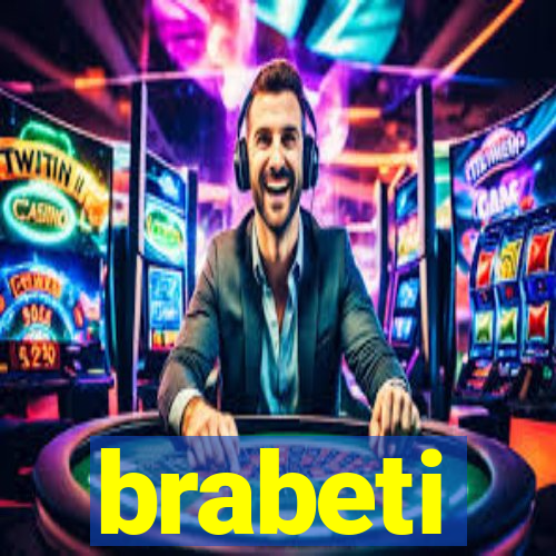 brabeti