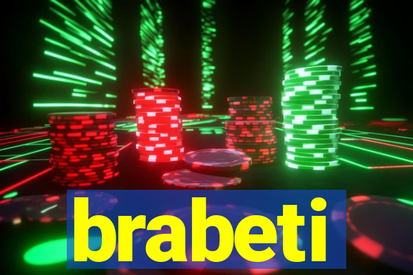 brabeti