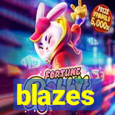 blazes