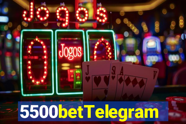 5500betTelegram