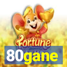 80gane