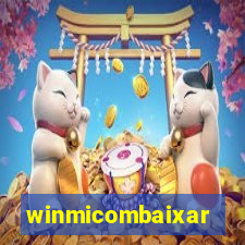 winmicombaixar