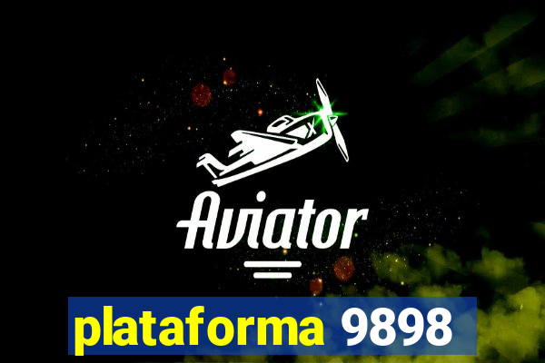 plataforma 9898