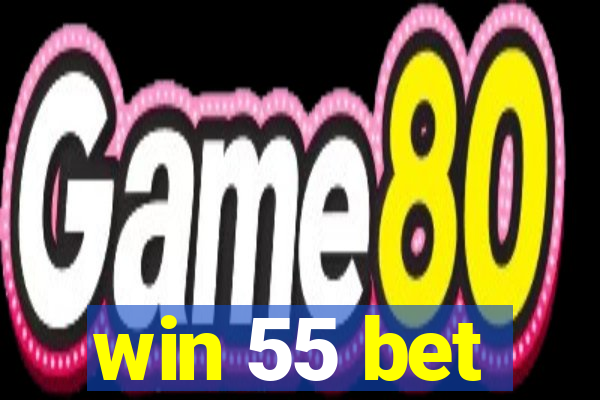 win 55 bet