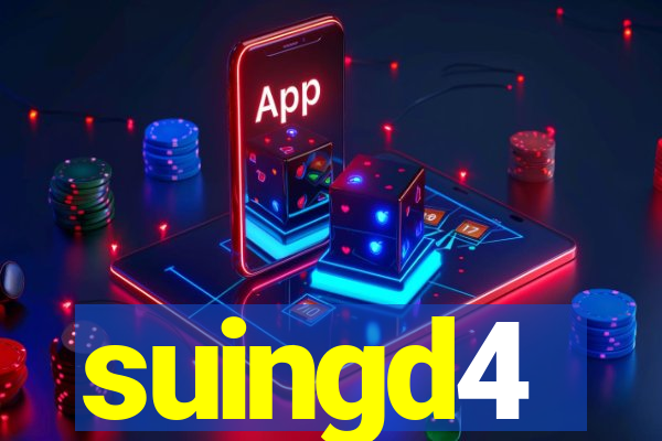 suingd4