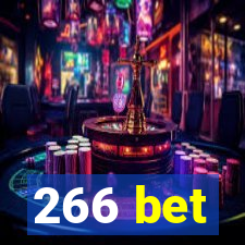 266 bet