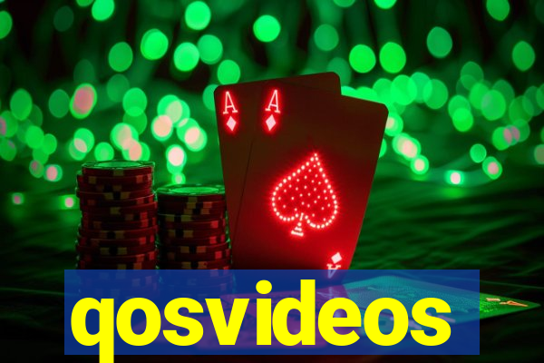 qosvideos