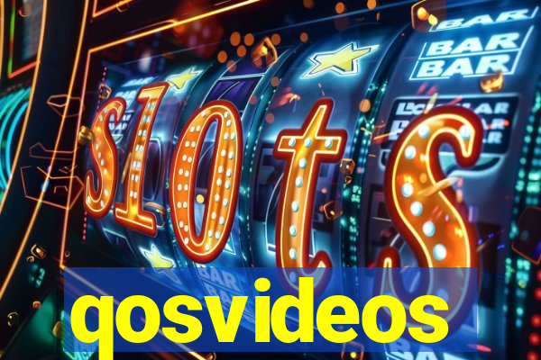 qosvideos