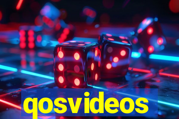 qosvideos