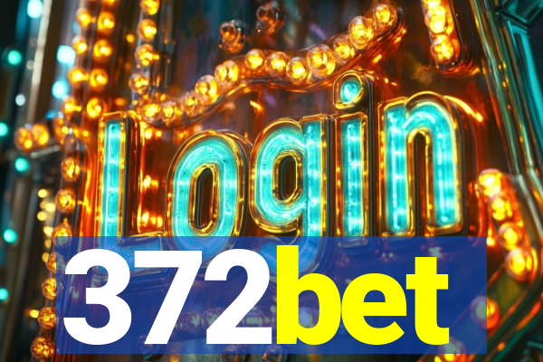 372bet