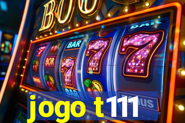 jogo t111