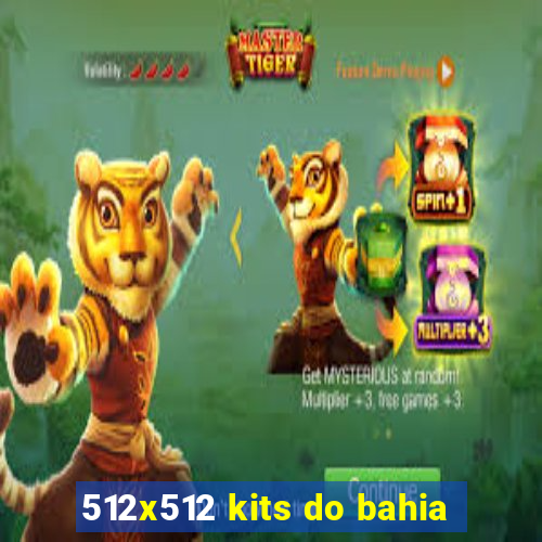 512x512 kits do bahia