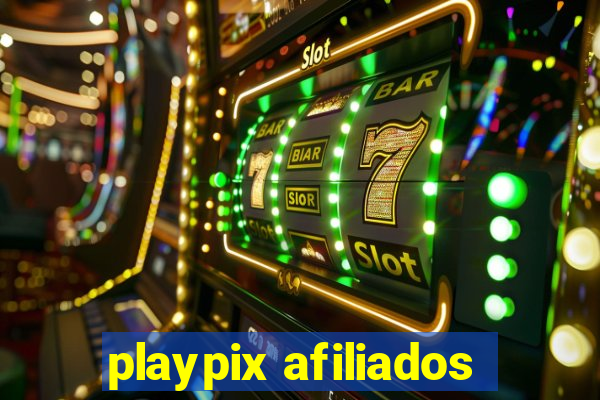 playpix afiliados