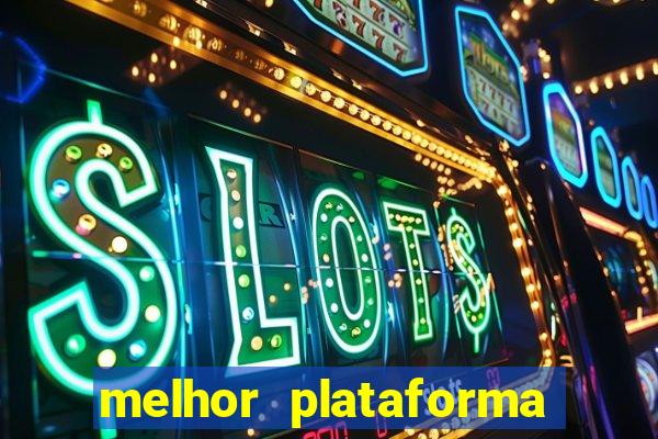 melhor plataforma para ganhar dinheiro no fortune tiger