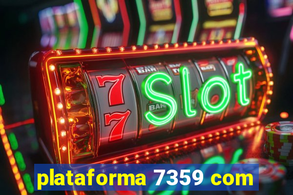 plataforma 7359 com