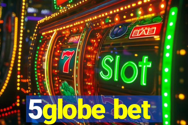 5globe bet