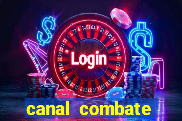 canal combate online multicanais