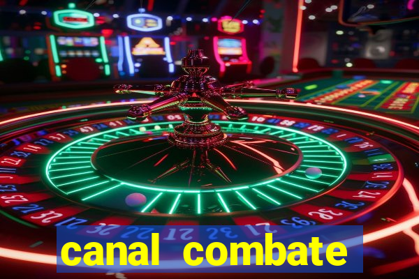 canal combate online multicanais