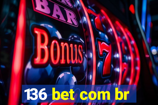 136 bet com br