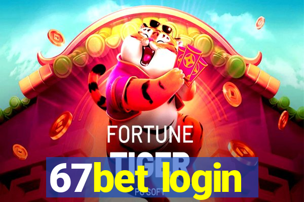 67bet login