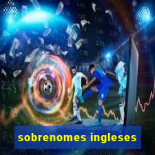 sobrenomes ingleses