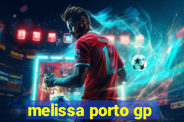 melissa porto gp