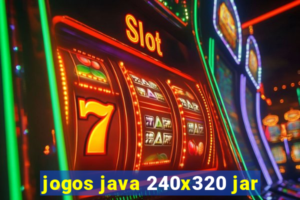 jogos java 240x320 jar