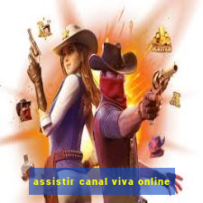 assistir canal viva online