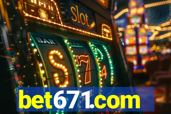 bet671.com