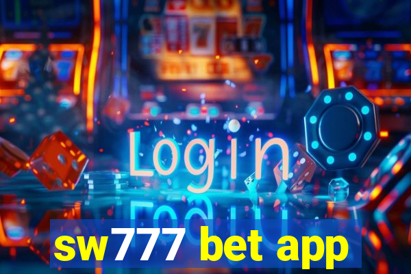 sw777 bet app