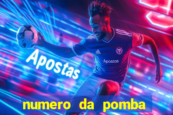 numero da pomba jogo do bicho