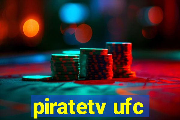 piratetv ufc