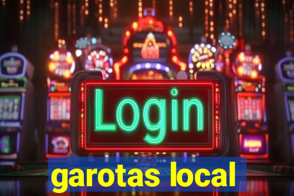 garotas local