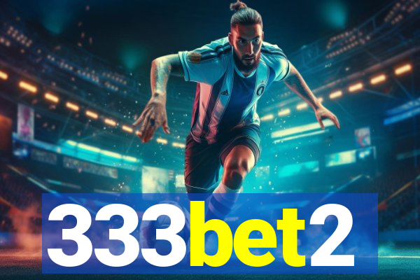 333bet2