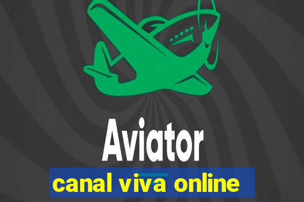 canal viva online