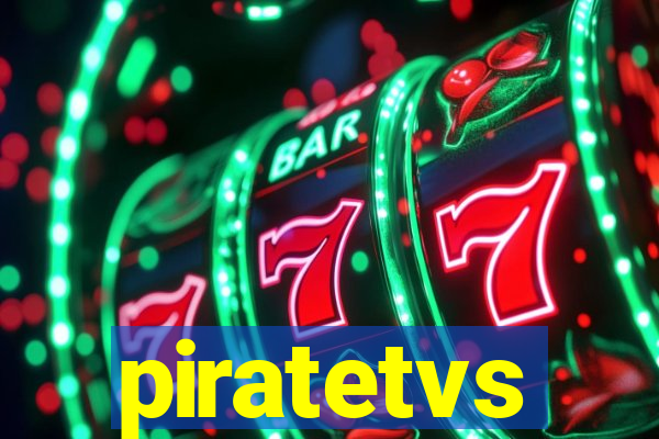 piratetvs