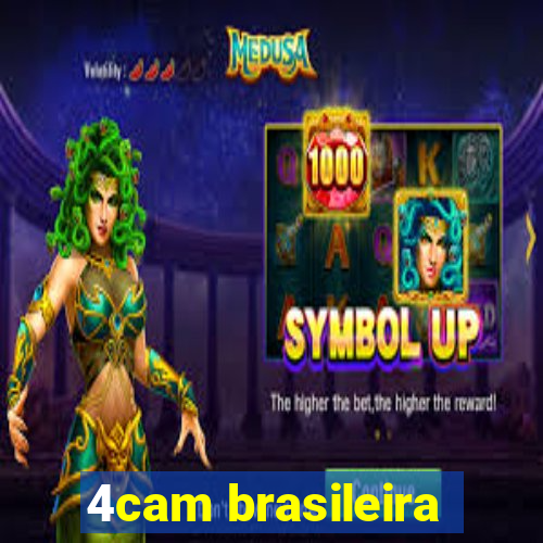 4cam brasileira