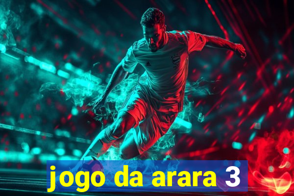 jogo da arara 3