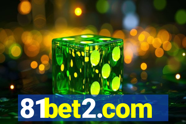 81bet2.com