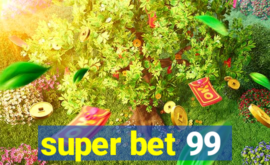 super bet 99