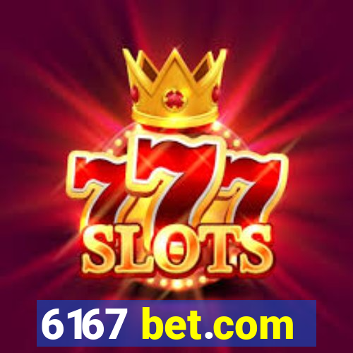 6167 bet.com