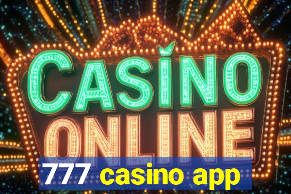 777 casino app