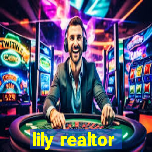 lily realtor