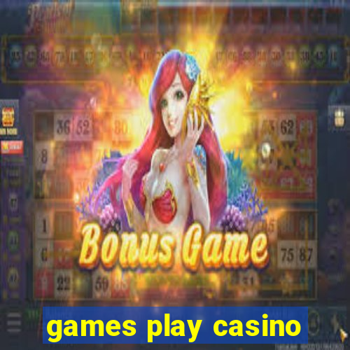 games play casino