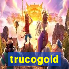 trucogold